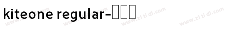 kiteone regular字体转换